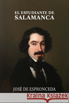 El estudiante de Salamanca De Espronceda, Jose 9781979713573 Createspace Independent Publishing Platform - książka