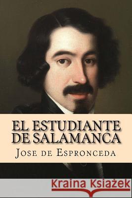 El estudiante de salamanca (Spanish Edition) De Espronceda, Jose 9781541072480 Createspace Independent Publishing Platform - książka