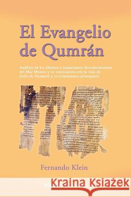 El Evangelio de Qumrán Klein, Fernando 9788495919403 Creacion - książka