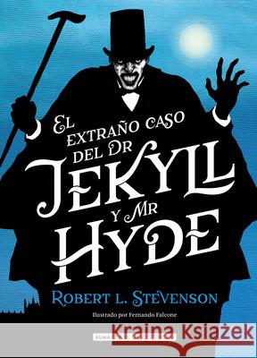 El Extraño Caso de Dr. Jekyll Y Mr. Hyde L. Stevenson, Robert 9788417430467 Editorial Alma - książka