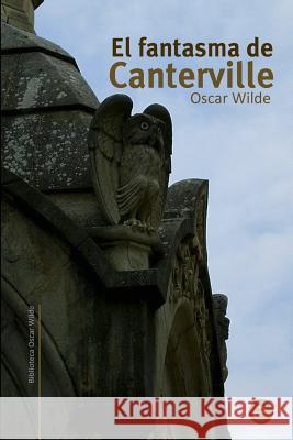 El fantasma de Canterville Fresneda, Ruben 9781495351822 Createspace - książka