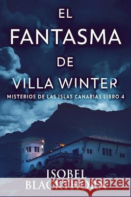 El Fantasma de Villa Winter Isobel Blackthorn Enrique Laurentin  9784824180834 Next Chapter - książka