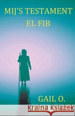 El Fib Gail O Dellslee   9798223064848 Gail O. Dellslee - książka