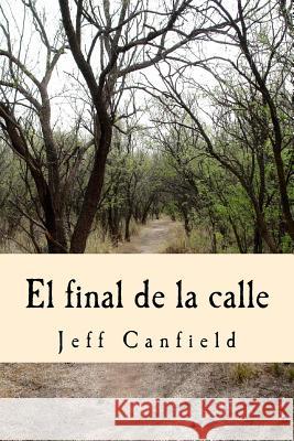 El final de la calle Hernandez, Susana 9781515179672 Createspace Independent Publishing Platform - książka