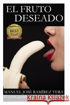 El Fruto Deseado Manuel Jose Ramirez Vera   9798391132578 Independently Published - książka
