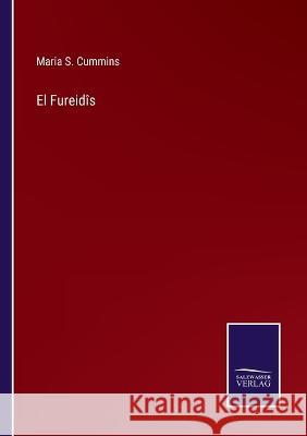 El Fureidîs Maria S Cummins 9783375102722 Salzwasser-Verlag - książka