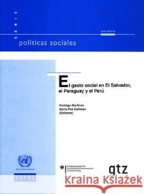 El Gasto Social en el Salvador, el Paraguay y el Peru United Nations 9789213234006 United Nations - książka