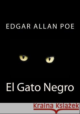 El Gato Negro Edgar Allan Poe 9781530394951 Createspace Independent Publishing Platform - książka