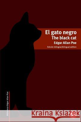 El gato negro/The black cat: Edición bilingüe/Bilingual edition Fresneda, Ruben 9781500544201 Createspace - książka