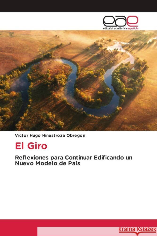 El Giro Victor Hugo Hinestroz 9786202135627 Editorial Academica Espanola - książka