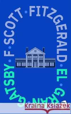 El gran Gatsby F. Scot Guillermo Tirelli 9781915088031 Rosetta Edu - książka