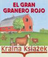 El Gran Granero Rojo: Big Red Barn Board Book (Spanish Edition) Brown, Margaret Wise 9780060091071 Rayo