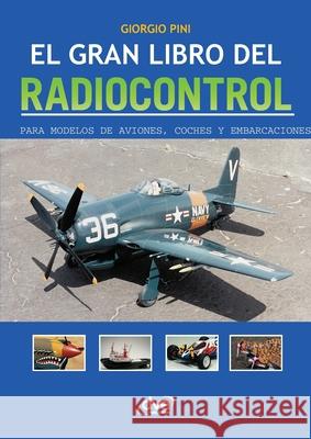 El Gran Libro del Radiocontrol Giorgio Pini 9781644611203 de Vecchi Ediciones - książka