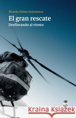 El gran rescate Ricardo Palm 9789560011336 Lom Ediciones - książka