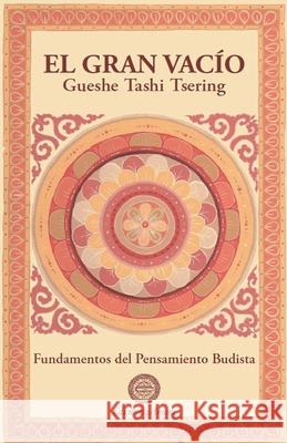 El Gran Vacio Gueshe Tashi 9788495094377 Ediciones Amara - książka