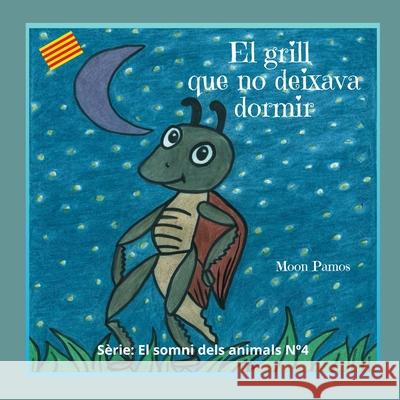 El grill que no deixava dormir Moon Pamos 9798333864741 Independently Published - książka