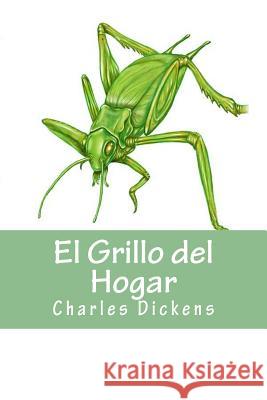 El Grillo del Hogar Charles Dickens 9781537218625 Createspace Independent Publishing Platform - książka