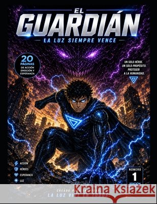 El Guardián García Quero, Oriel 9798195188092 Independently Published - książka