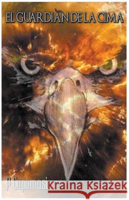 El guardian de la Cima P Capomasi   9798215328040 P. Capomasi - książka