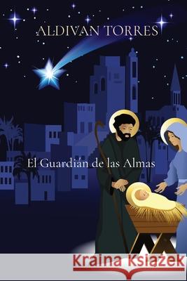 El Guardián de las Almas Torres, Aldivan Teixeira 9786599415869 Canary of Joy - książka