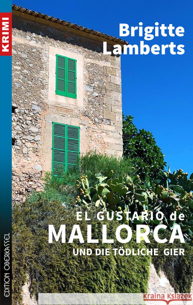 El Gustario de Mallorca und die tödliche Gier Lamberts, Brigitte 9783958132603 Edition Oberkassel - książka