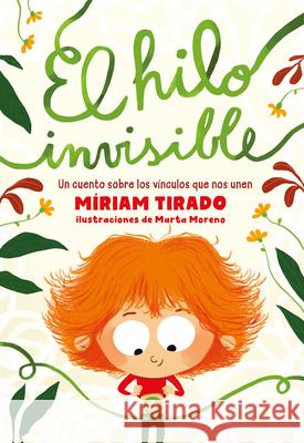 El Hilo Invisible Miriam Tirado 9786073800952 B de Block - książka