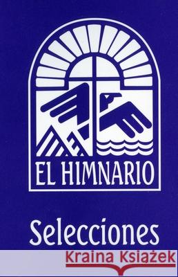 El Himnario Selecciones Congregational Text Edition Church Publishing 9780898695120 Church Publishing - książka