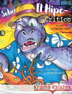 El Hipo-Crítico Royal, Andre 9781945432446 Aurora Books - książka