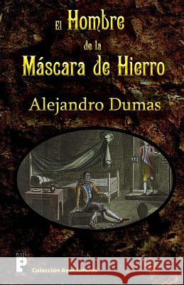 El hombre de la máscara de hierro Dumas, Alejandro 9781475022001 Createspace - książka