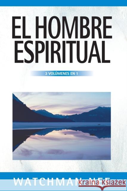 El Hombre Espiritual - 3 Volúmenes En 1 Nee, Watchman 9788482673394 Clie - książka