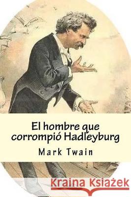 El hombre que corrompió Hadleyburg: 