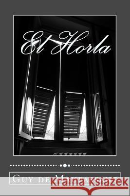 El Horla Guy d K. y. Scott 9781542498715 Createspace Independent Publishing Platform - książka