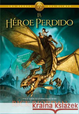 El Héroe Perdido / The Lost Hero Riordan, Rick 9788415580492 Montena - książka