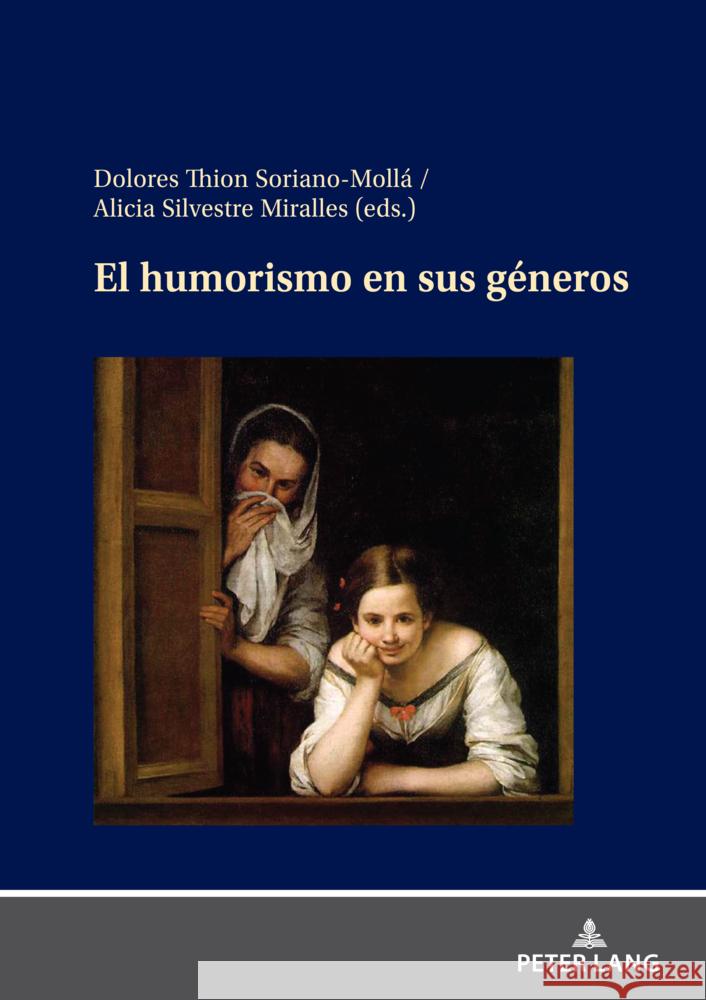 El Humorismo En Sus G?neros Dolores Thio Alicia Silvestr 9783631892640 Peter Lang Publishing - książka