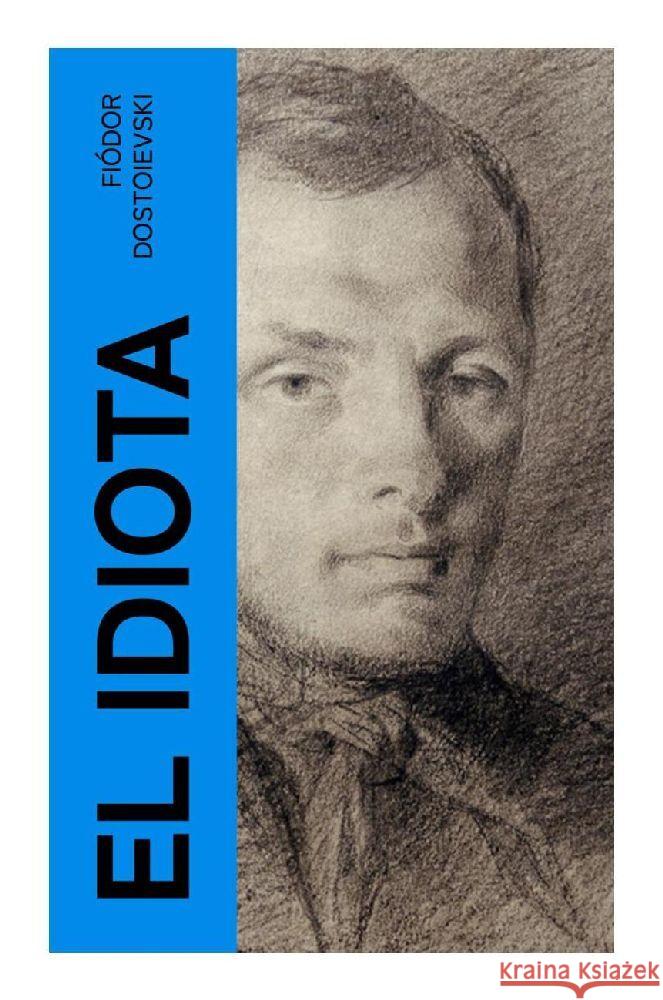 El idiota Dostojewskij, Fjodor M. 9788027376216 e-artnow - książka