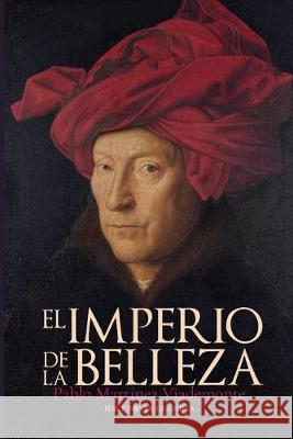 El imperio de la belleza Pablo Mart Viademonte 9789873815485 Ediciones de La Grieta - książka