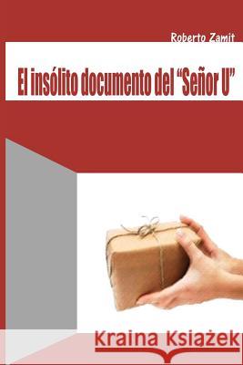 El insólito documento del señor U Colomer, Ana 9781467949040 Createspace - książka