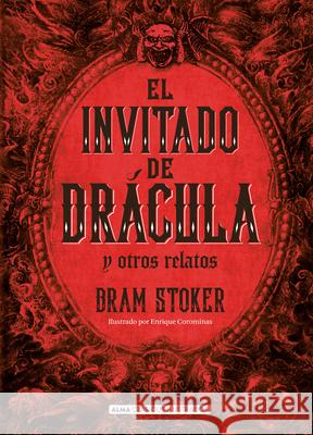 El Invitado de Dr?cula Y Otros Relatos Bram Stoker Enrique Corominas 9788418933493 Editorial Alma - książka