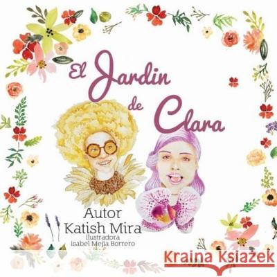 El jardin de Clara Borrero Imb, Isabel 9781985758865 Createspace Independent Publishing Platform - książka