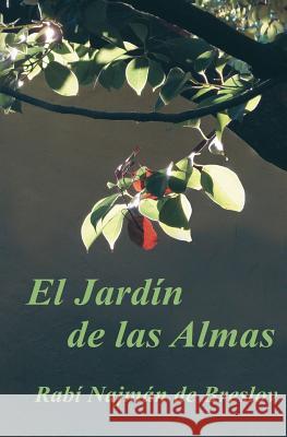 El Jardin de las Almas: El Rabí Najmán sobre el Sufrimiento Greenbaum, Abraham 9781481130783 Createspace Independent Publishing Platform - książka