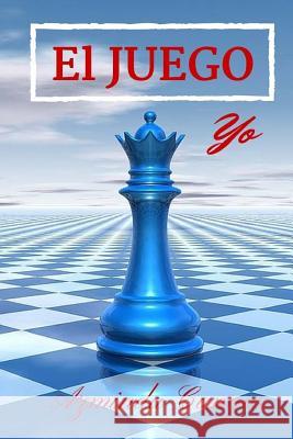 El Juego: Yo Azminda Cangar Daniela Romero 9781512216141 Createspace - książka