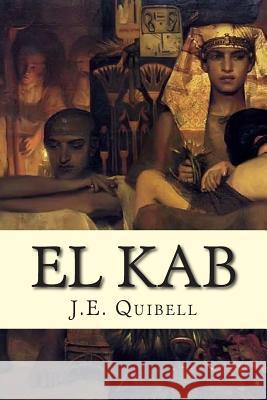 El Kab J. E. Quibell 9781508536307 Createspace - książka