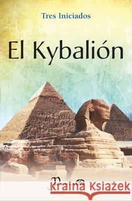 El Kybalion Tres Iniciados 9786074572377 Editorial Lectorum - książka