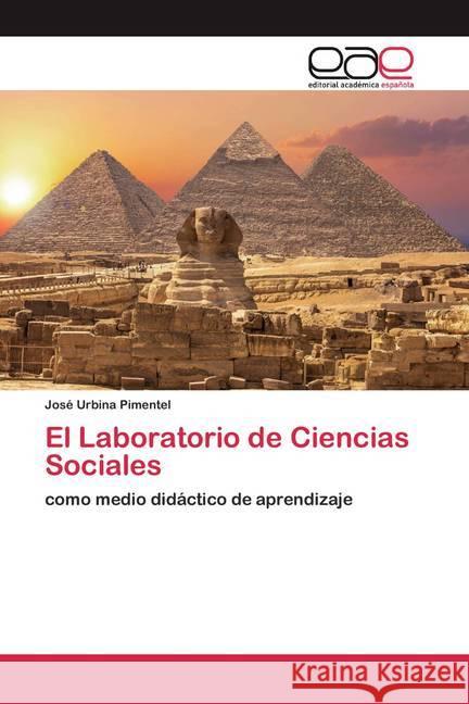 El Laboratorio de Ciencias Sociales Urbina Pimentel, José 9786200389879 Editorial Académica Española - książka
