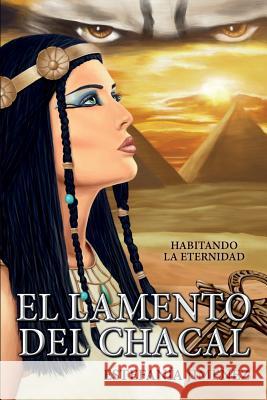 El lamento del chacal Jimenez, Estefania 9781546573500 Createspace Independent Publishing Platform - książka