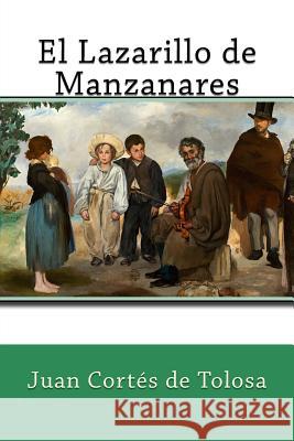 El Lazarillo de Manzanares Juan Corte Edouard Manet 9781986103305 Createspace Independent Publishing Platform - książka