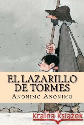 El Lazarillo de Tormes Anonimo Anonimo Damilys Yanez 9781537554433 Createspace Independent Publishing Platform - książka