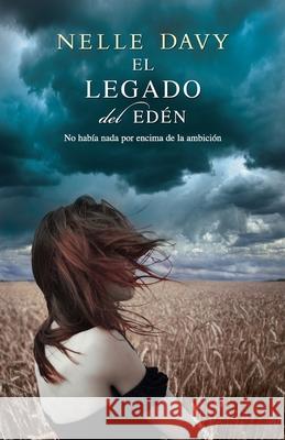 El legado del edén Davy, Nelle 9788468704319 Top Novel - książka