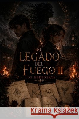 El legado del Fuego II: Los Herederos Martinez, Maria Ines 9798171046026 Independently Published - książka