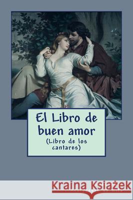 El Libro de buen amor Editors, Jv 9781718990517 Createspace Independent Publishing Platform - książka